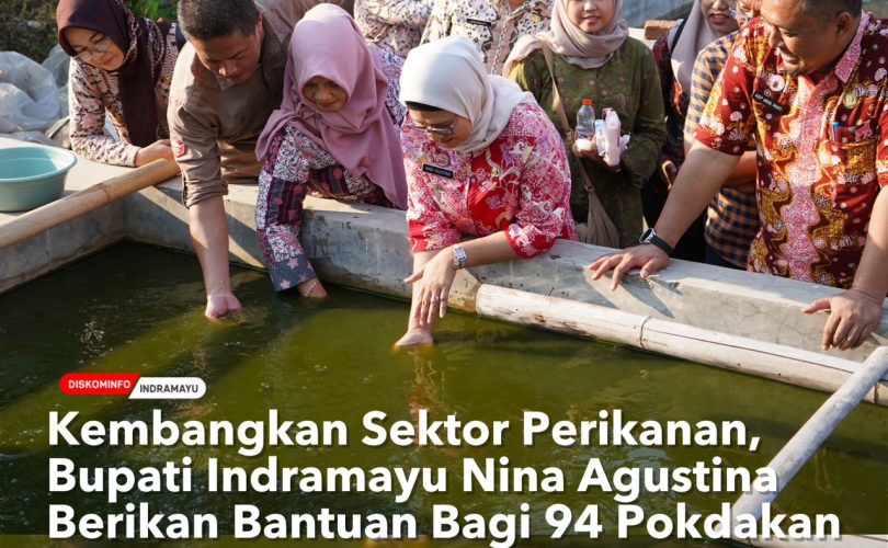 Kembangkan Sektor Perikanan, Bupati Indramayu Nina Agustina Berikan Bantuan Bagi 94 Pokdakan
