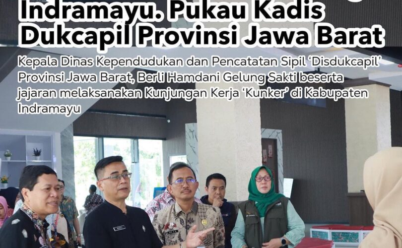 Inovasi Bupati Indramayu Layanan Adminduk Keliling Indramayu. Pukau Kadis Dukcapil Provinsi Jawa Barat